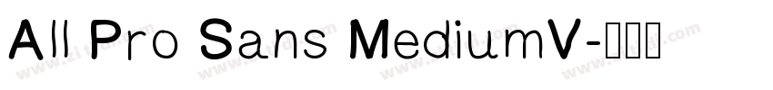All Pro Sans MediumV字体转换